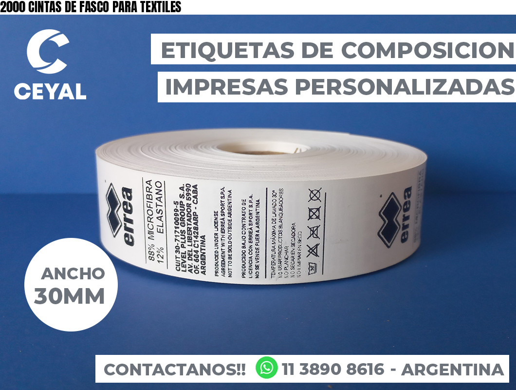 2000 CINTAS DE FASCO PARA TEXTILES