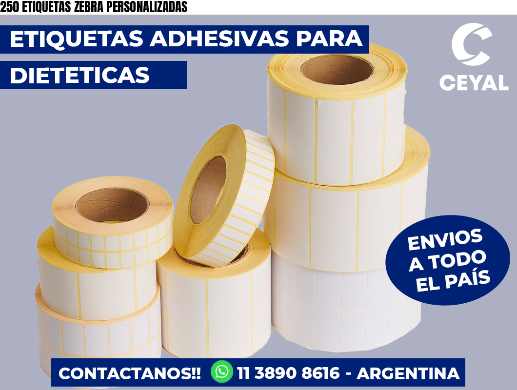 250 ETIQUETAS ZEBRA PERSONALIZADAS