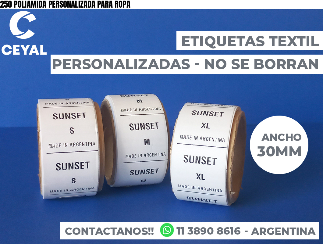 250 POLIAMIDA PERSONALIZADA PARA ROPA