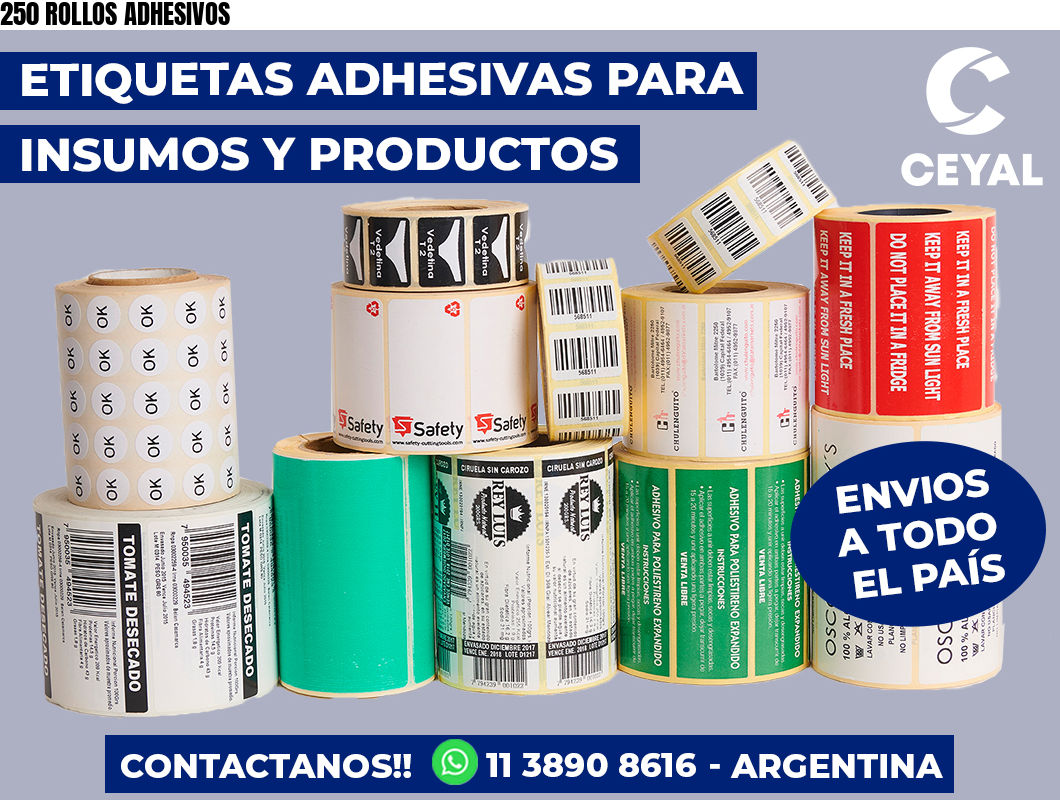 250 ROLLOS ADHESIVOS