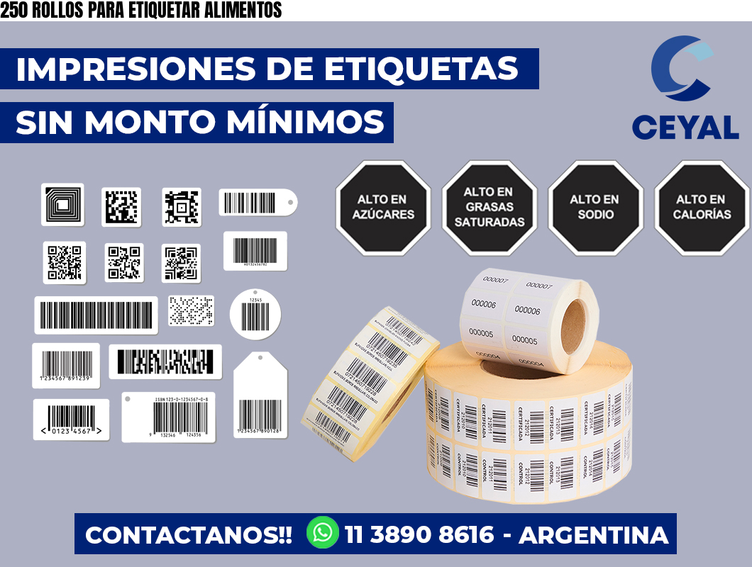 250 ROLLOS PARA ETIQUETAR ALIMENTOS