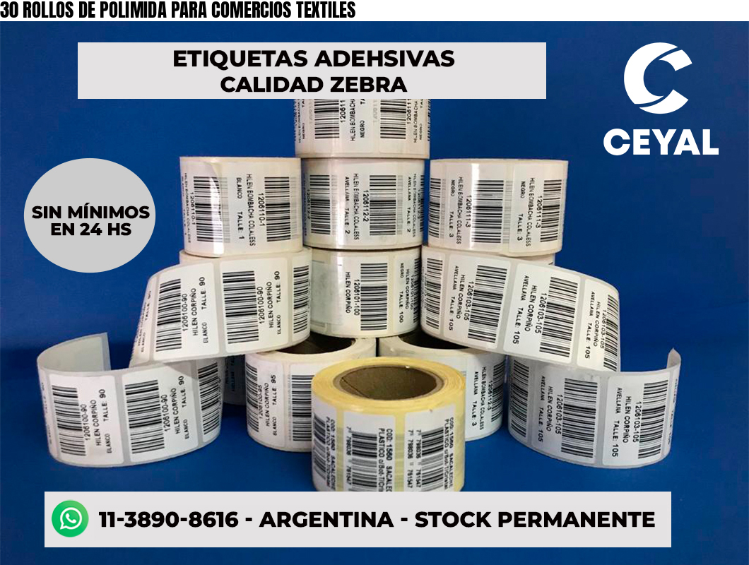 30 ROLLOS DE POLIMIDA PARA COMERCIOS TEXTILES