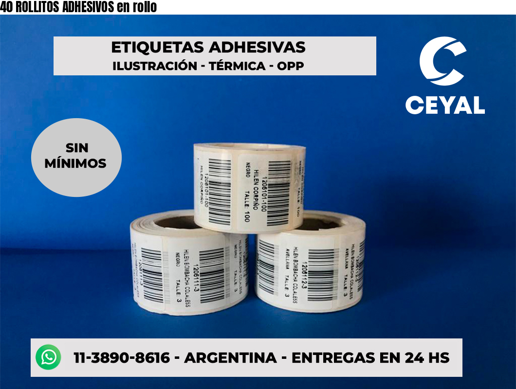 40 ROLLITOS ADHESIVOS en rollo