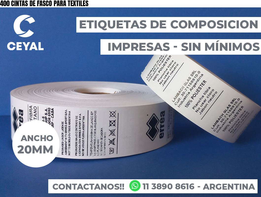 400 CINTAS DE FASCO PARA TEXTILES