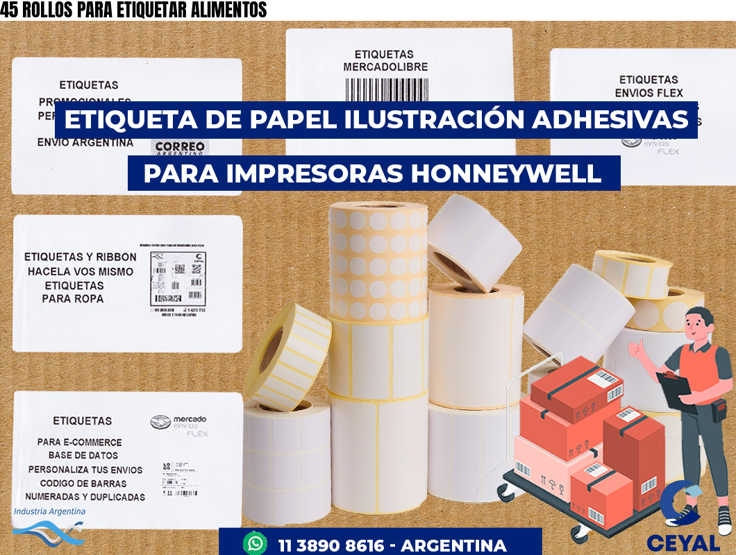 45 ROLLOS PARA ETIQUETAR ALIMENTOS