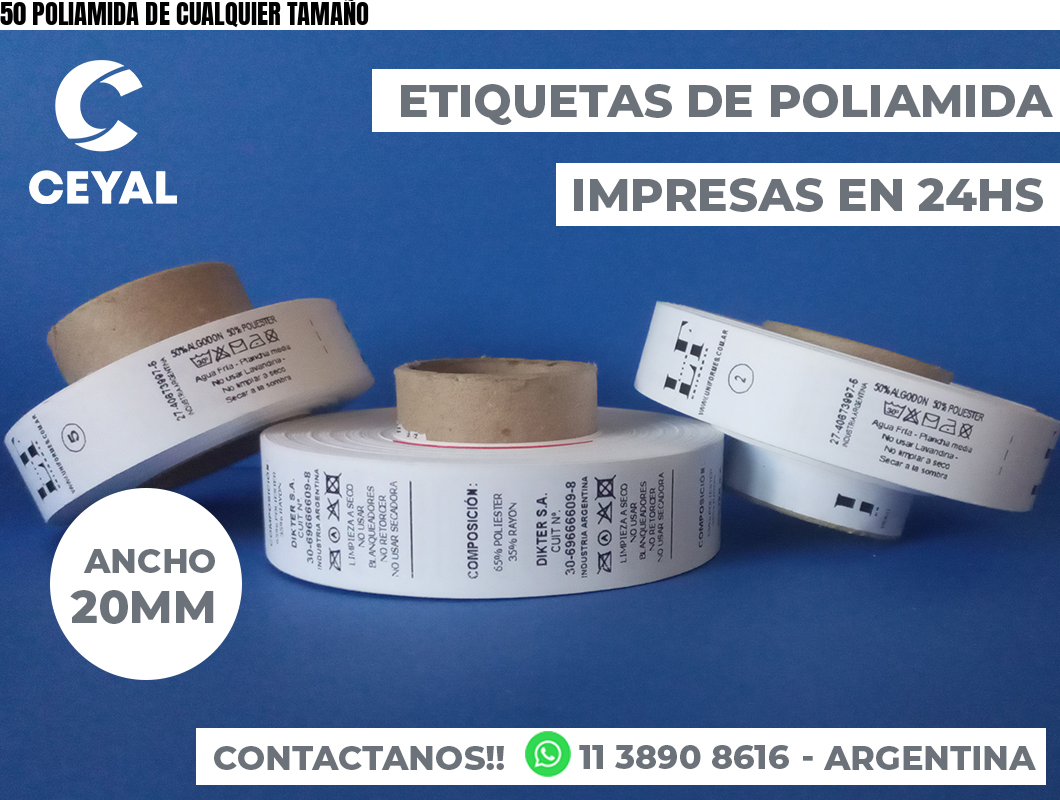 50 POLIAMIDA DE CUALQUIER TAMAÑO