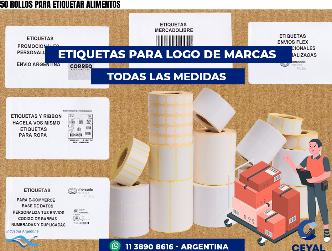 50 ROLLOS PARA ETIQUETAR ALIMENTOS
