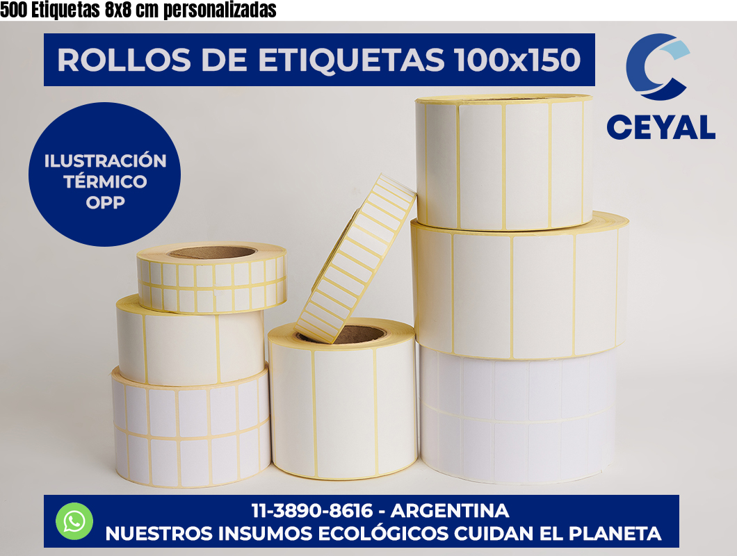 500 Etiquetas 8×8 cm personalizadas