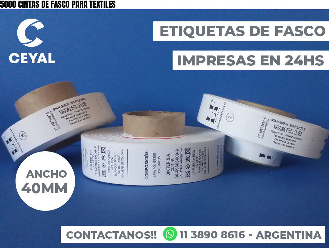 5000 CINTAS DE FASCO PARA TEXTILES