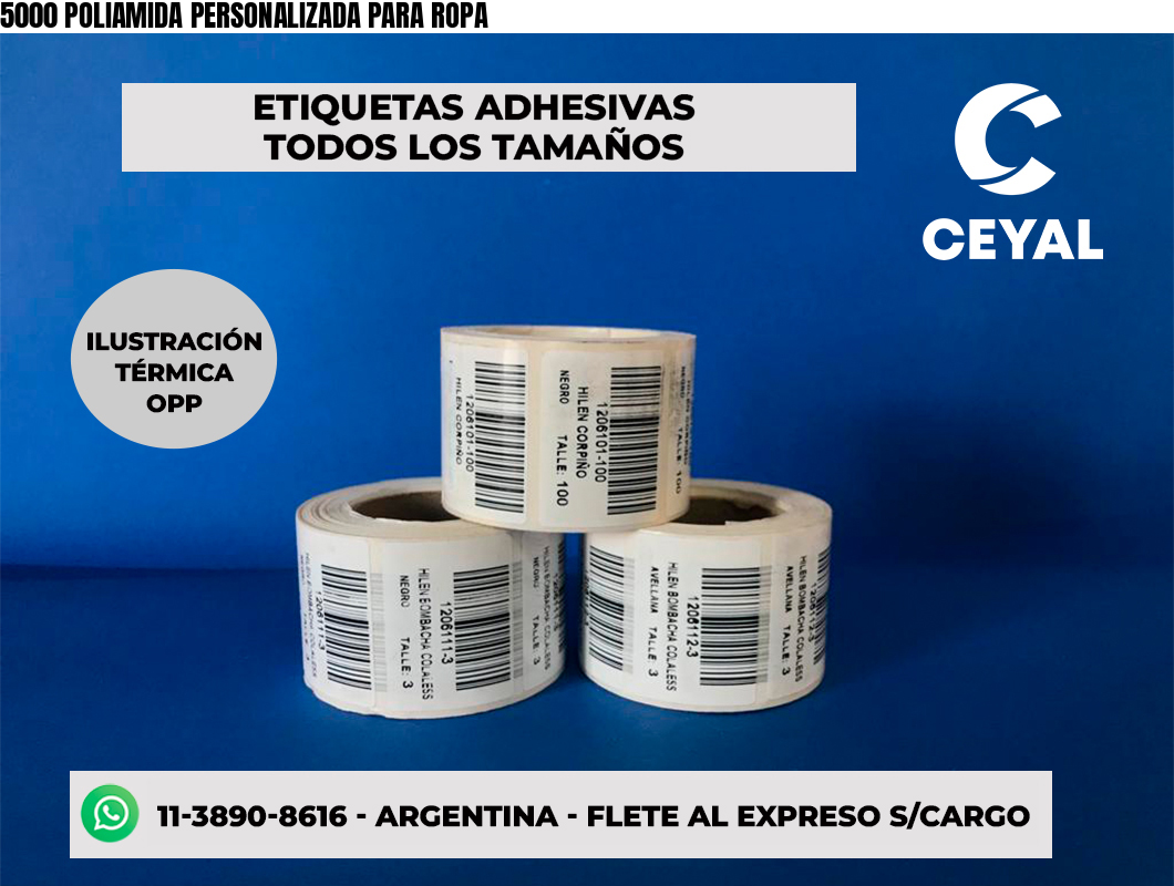 5000 POLIAMIDA PERSONALIZADA PARA ROPA
