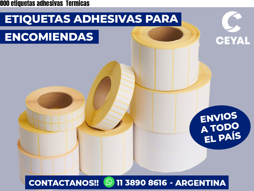 800 etiquetas adhesivas Termicas