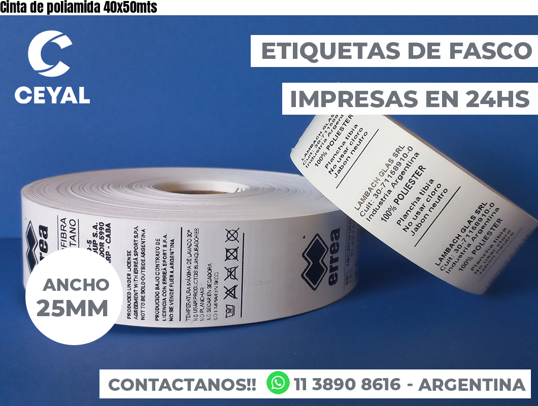 Cinta de poliamida 40x50mts