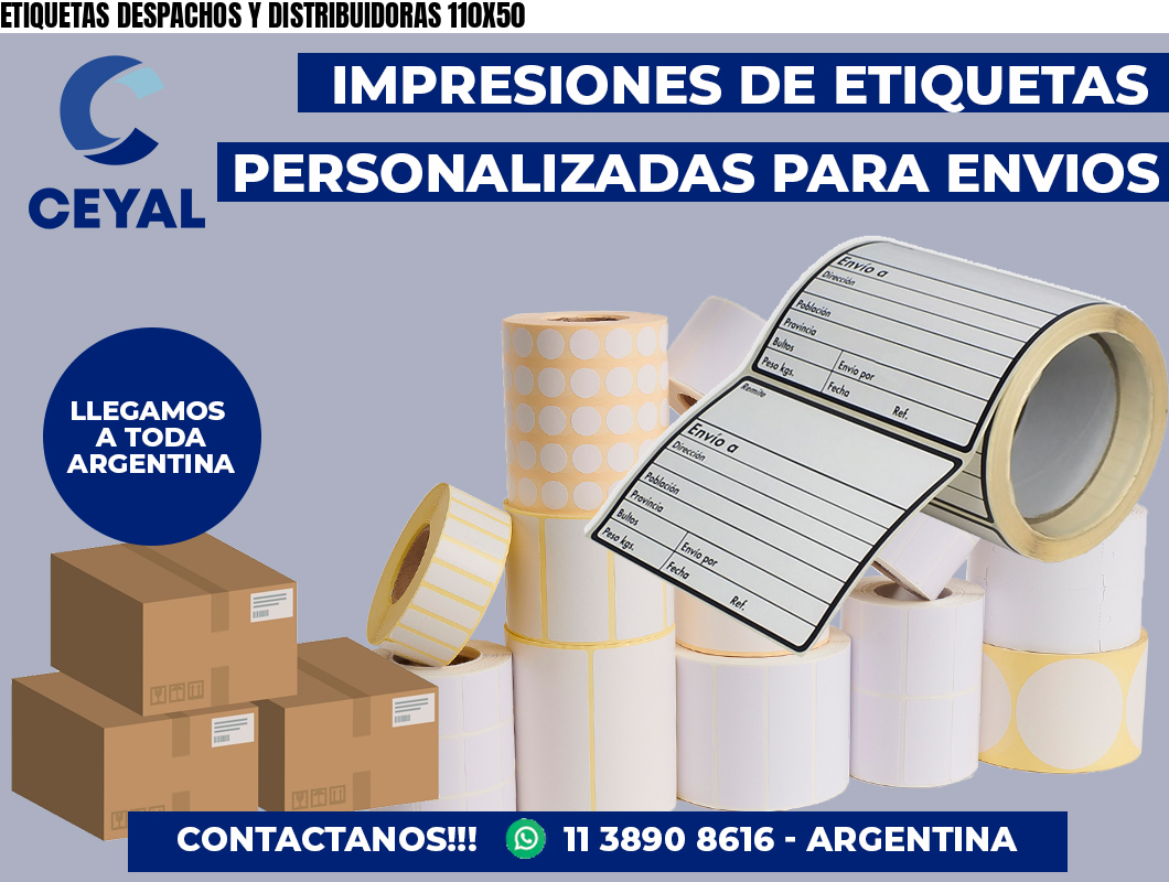 ETIQUETAS DESPACHOS Y DISTRIBUIDORAS 110X50