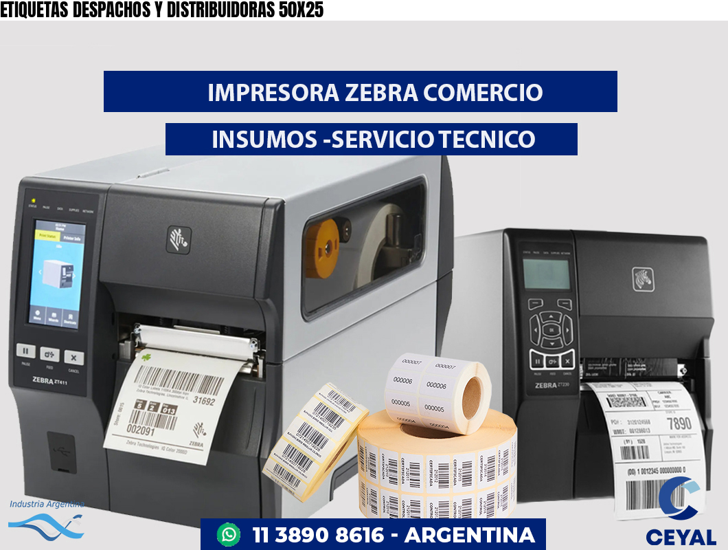 ETIQUETAS DESPACHOS Y DISTRIBUIDORAS 50X25