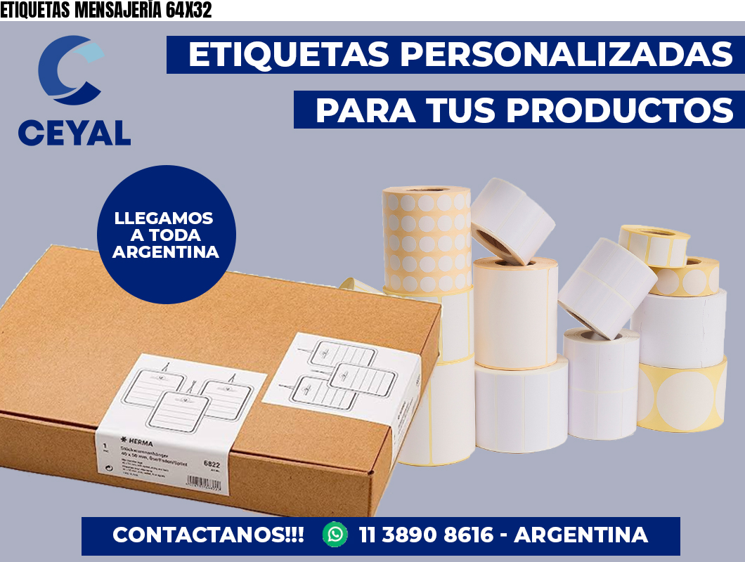 ETIQUETAS MENSAJERÍA 64X32