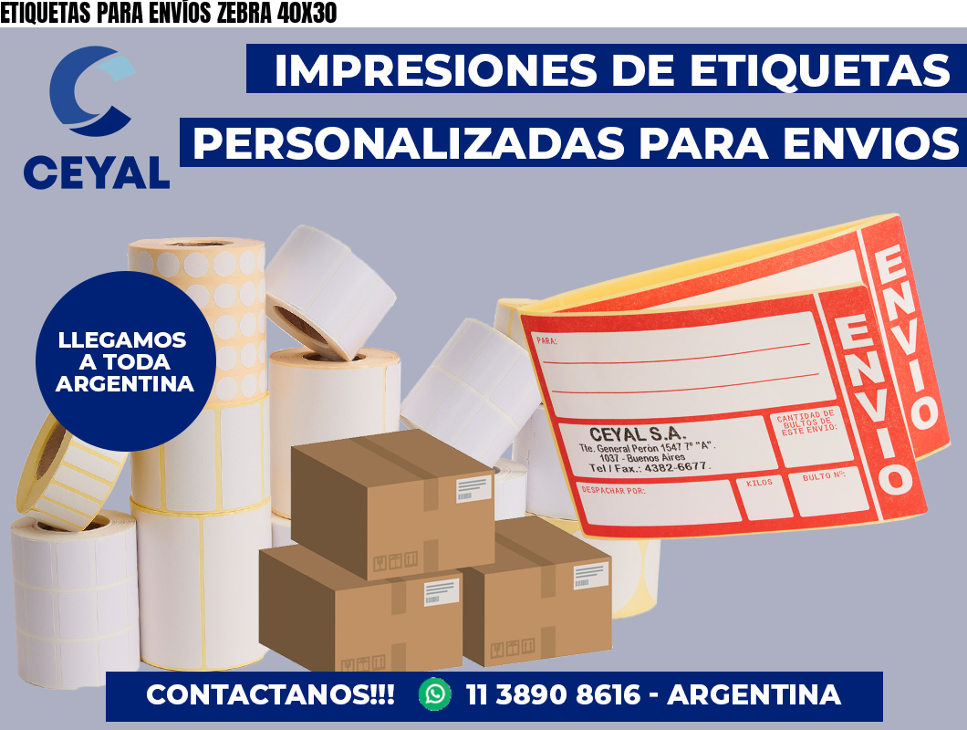 ETIQUETAS PARA ENVÍOS ZEBRA 40X30