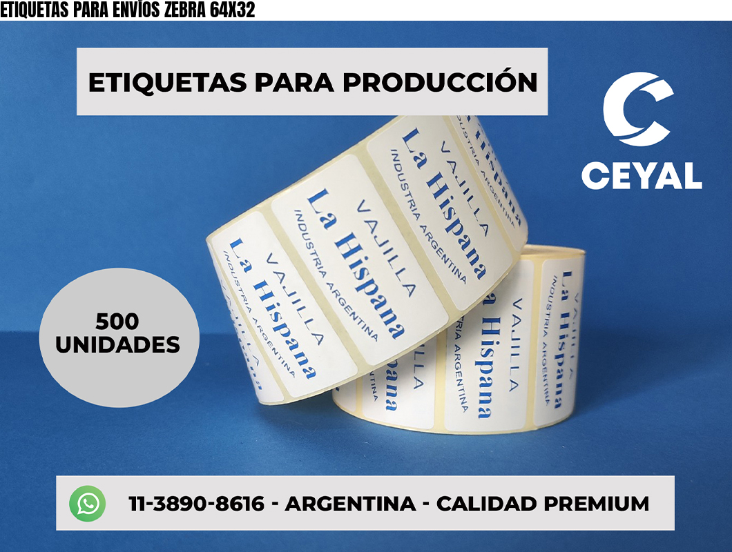ETIQUETAS PARA ENVÍOS ZEBRA 64X32