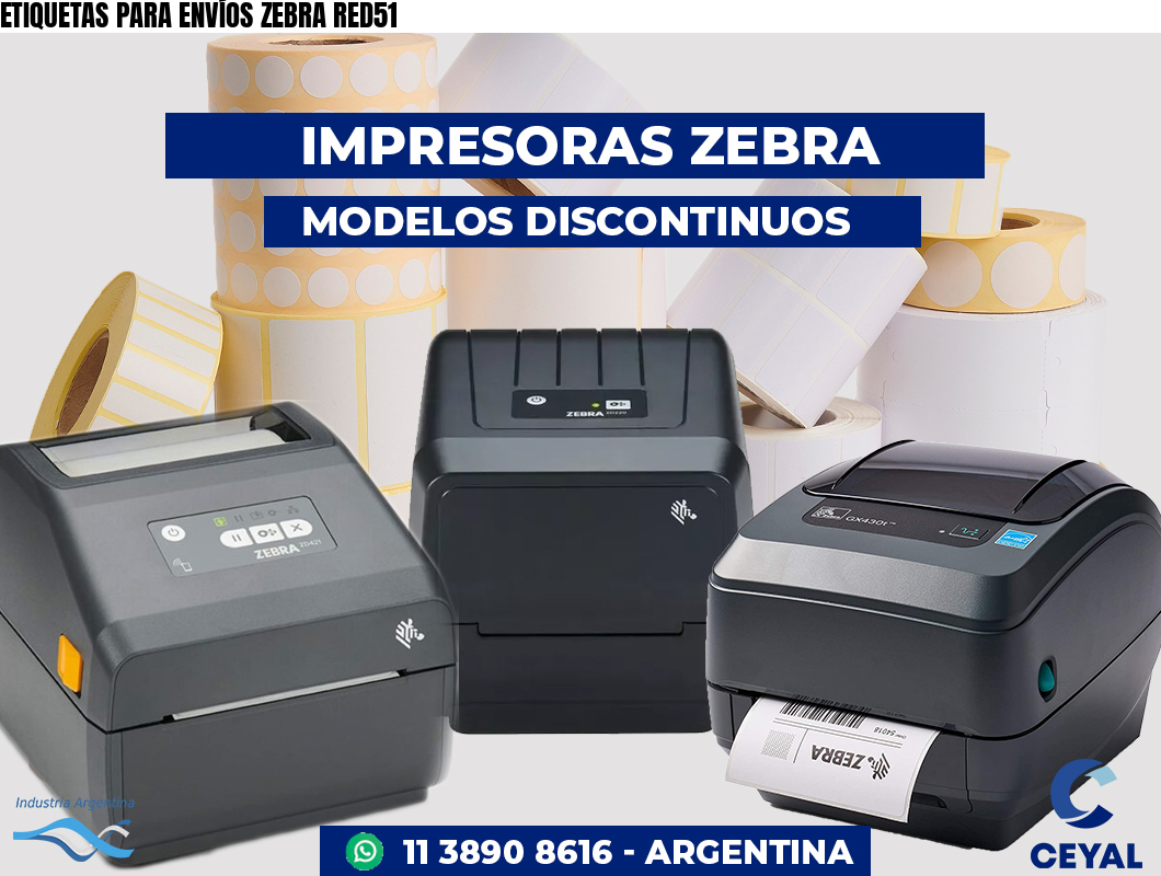 ETIQUETAS PARA ENVÍOS ZEBRA RED51