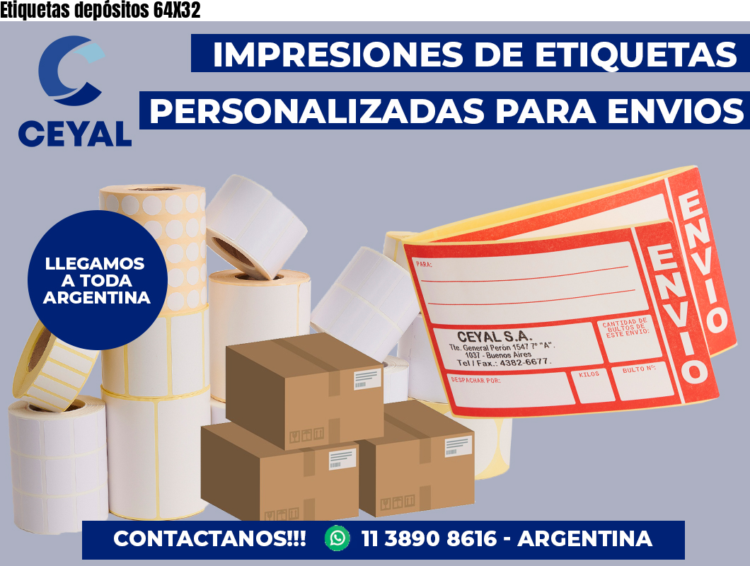 Etiquetas depósitos 64X32