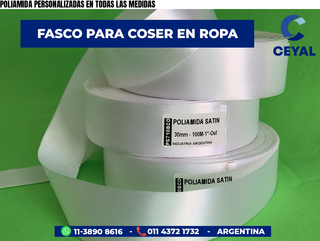 POLIAMIDA PERSONALIZADAS EN TODAS LAS MEDIDAS