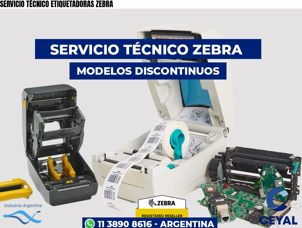 SERVICIO TÉCNICO ETIQUETADORAS ZEBRA