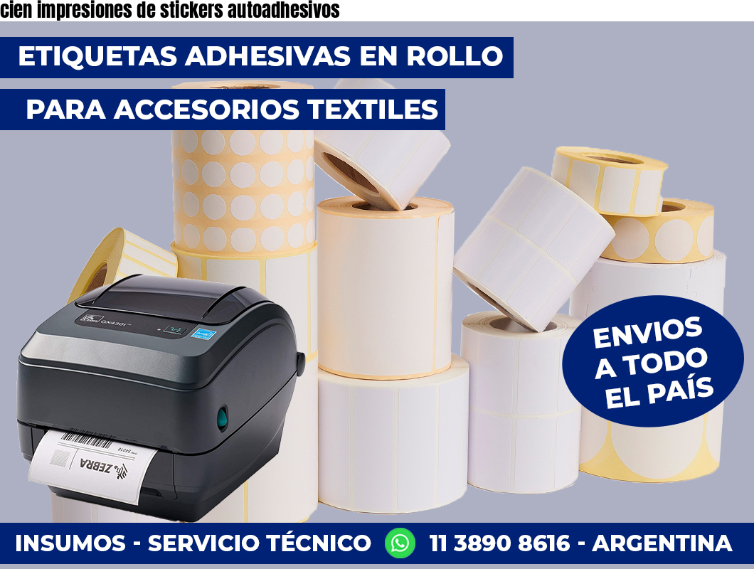 cien impresiones de stickers autoadhesivos