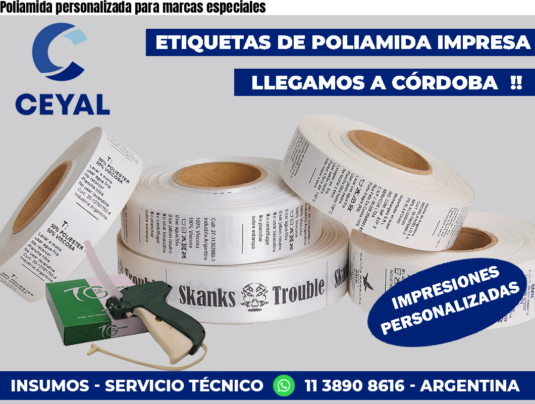 Poliamida personalizada para marcas especiales