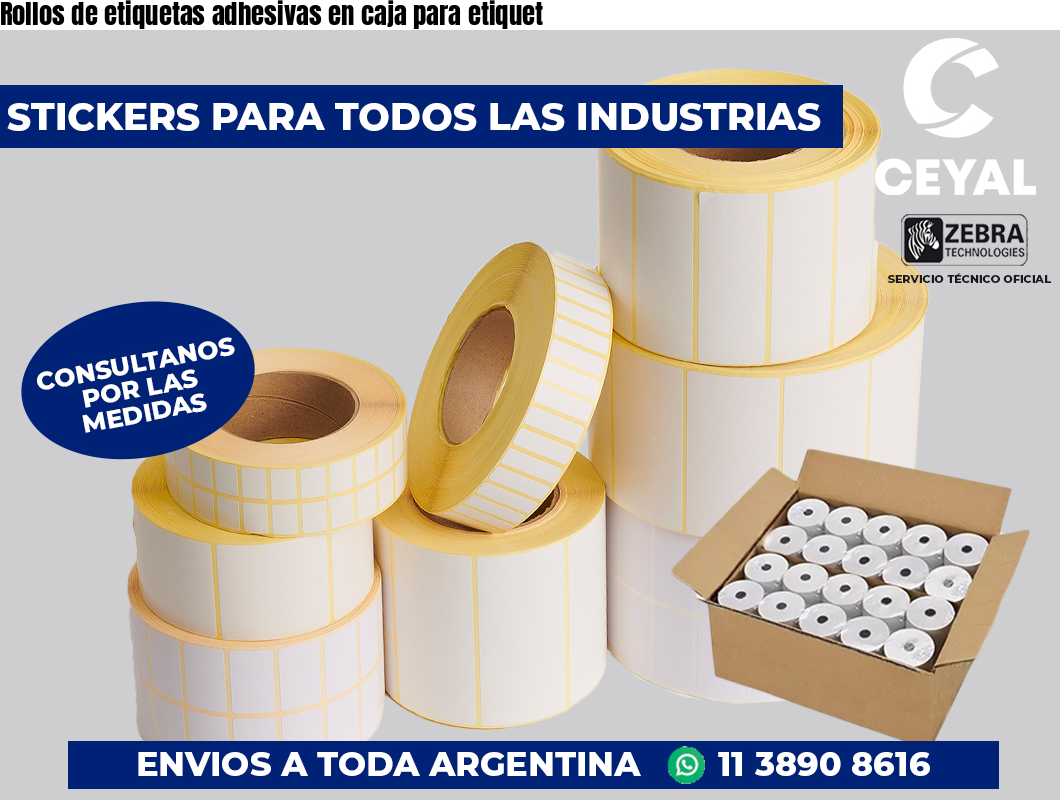Rollos de etiquetas adhesivas en caja para etiquet