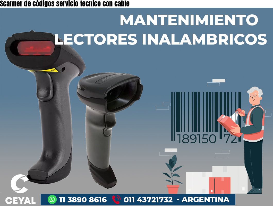 Scanner de códigos servicio tecnico con cable