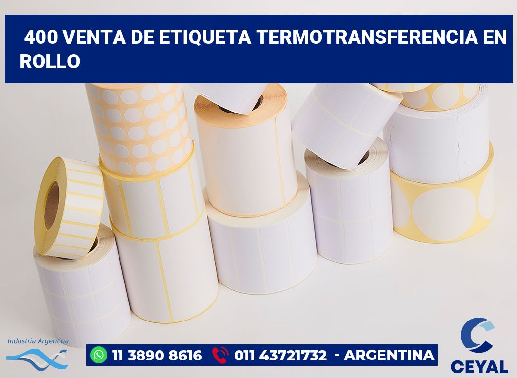 400 Venta de etiqueta termotransferencia en rollo