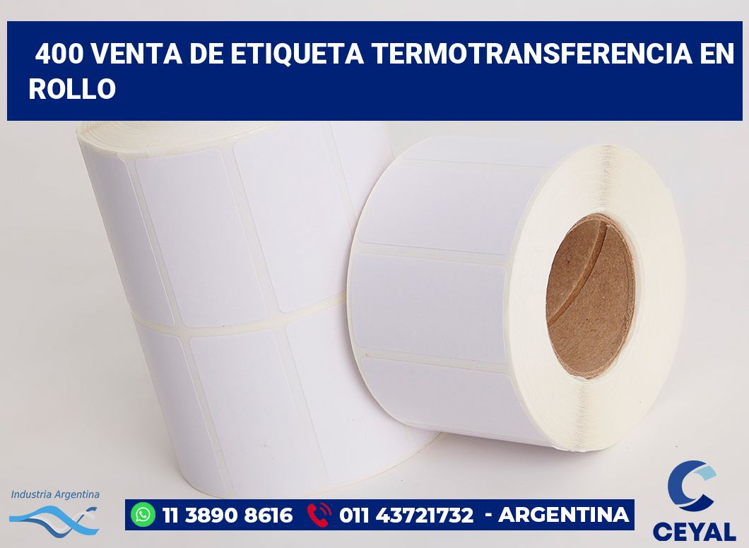 400 Venta de etiqueta termotransferencia en rollo