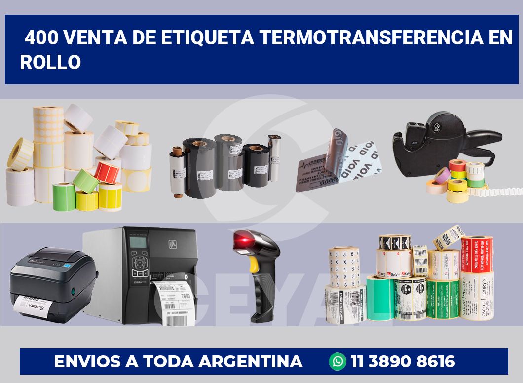 400 Venta de etiqueta termotransferencia en rollo