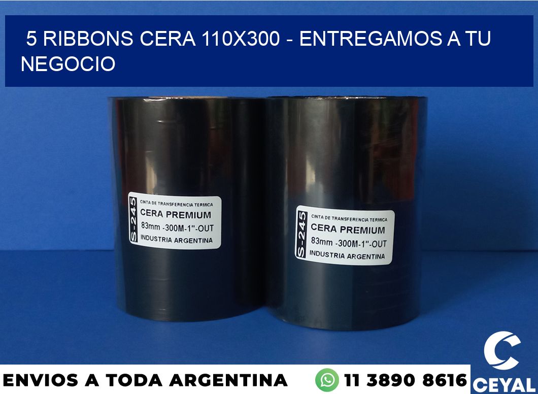 5 Ribbons cera 110×300 – entregamos a tu negocio