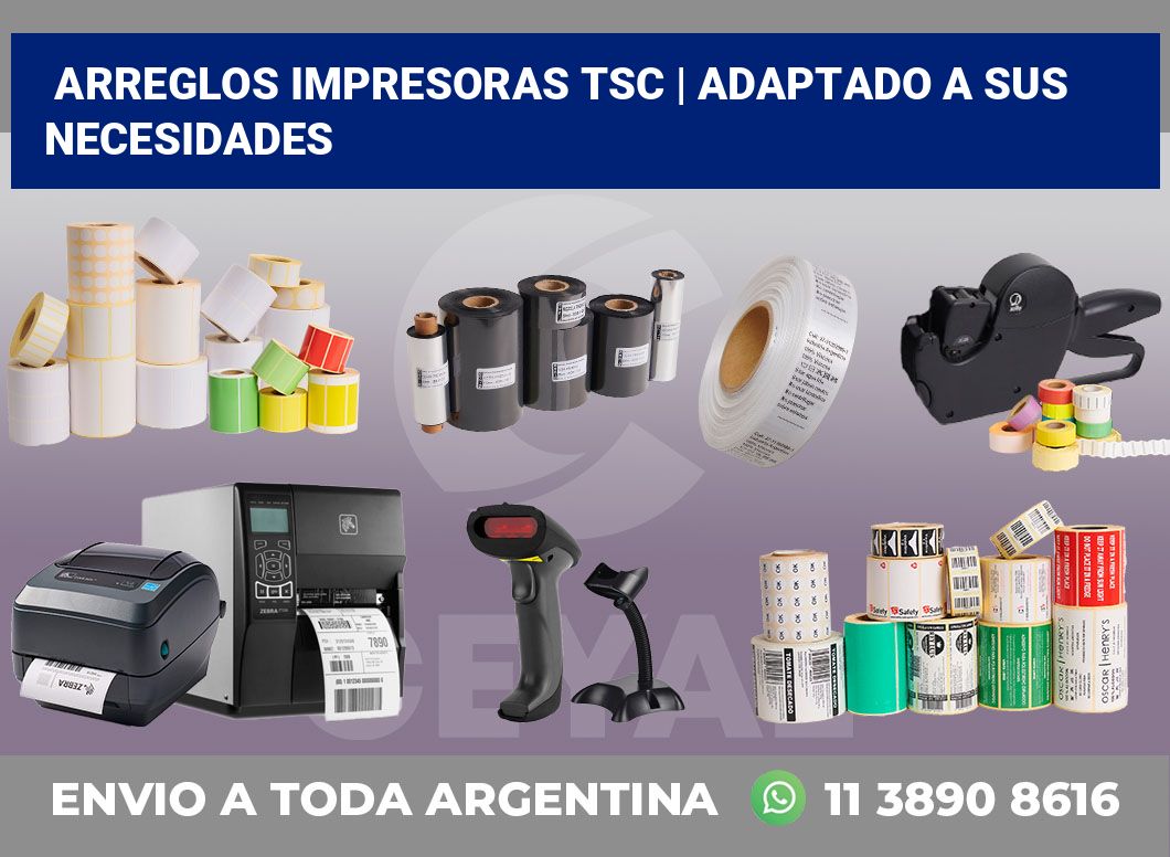 Arreglos impresoras TSC | Adaptado a sus necesidades