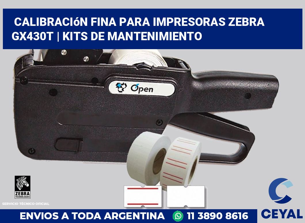 Calibración fina para impresoras Zebra GX430t | Kits de mantenimiento
