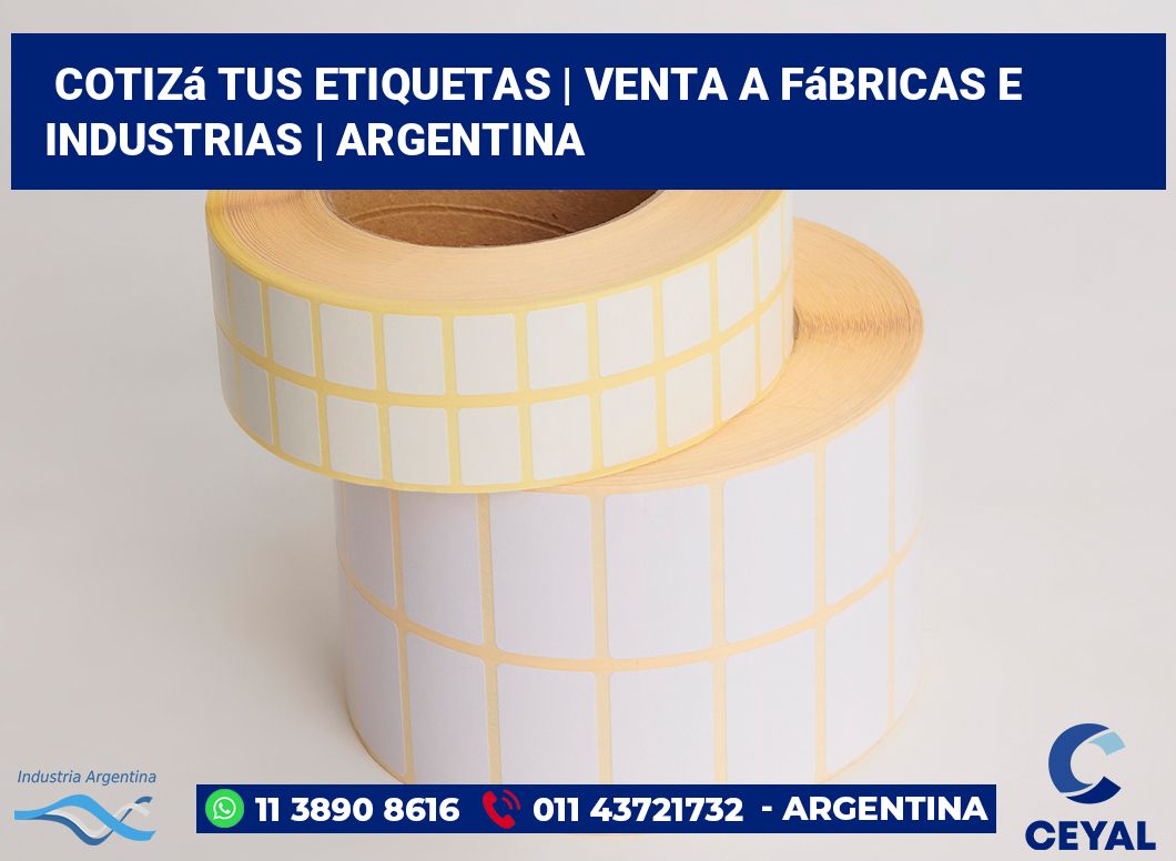 Cotizá tus etiquetas | Venta a fábricas e industrias | Argentina