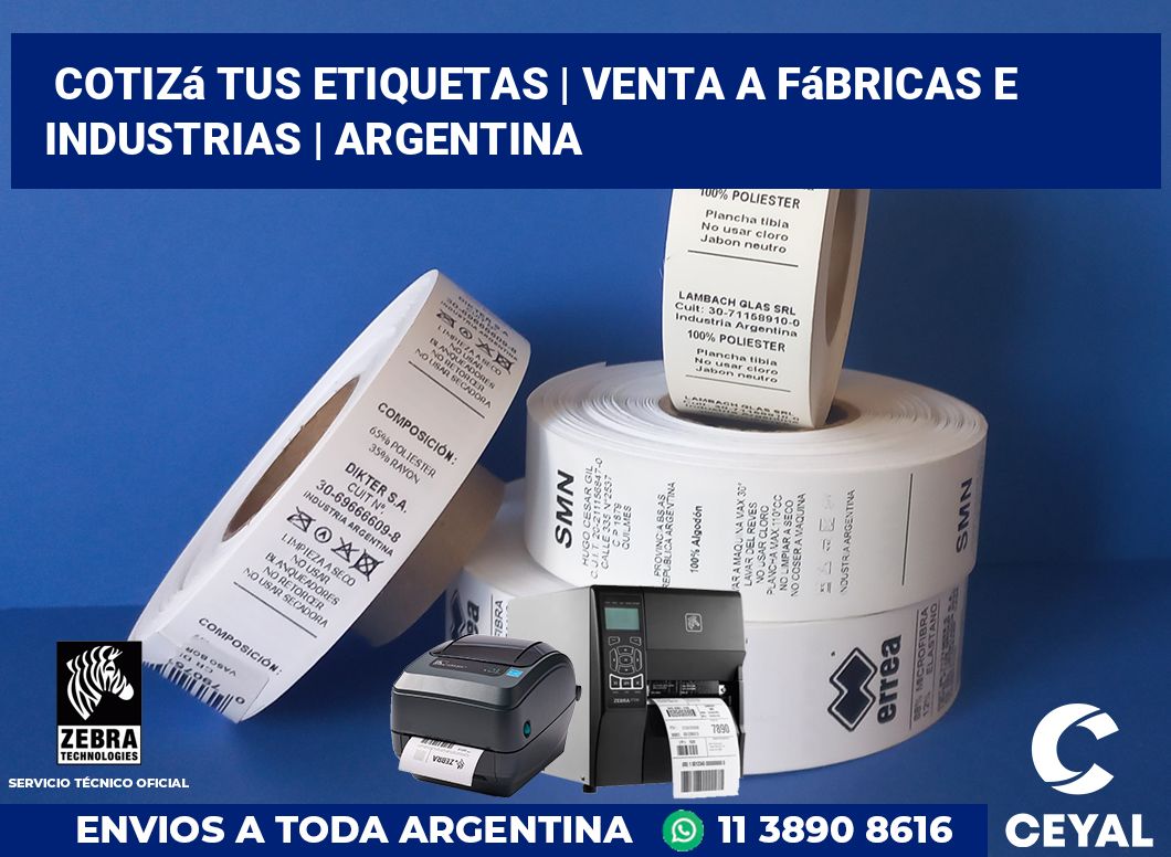 Cotizá tus etiquetas | Venta a fábricas e industrias | Argentina