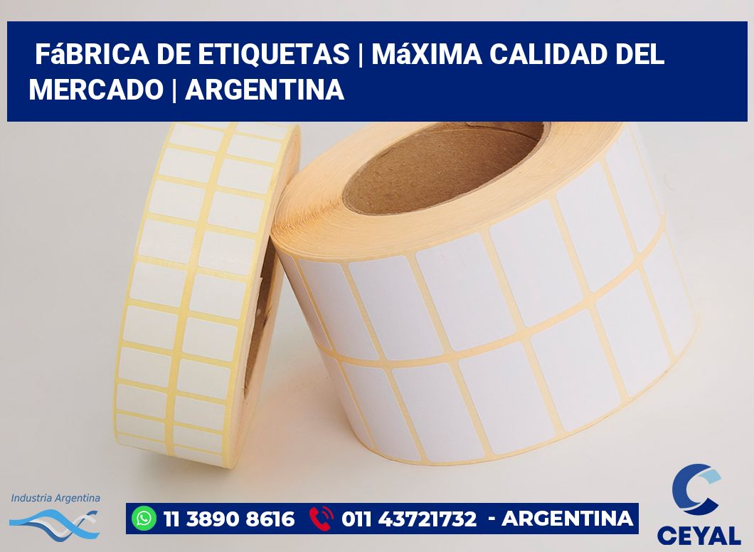 Fábrica de etiquetas | Máxima calidad del mercado | Argentina
