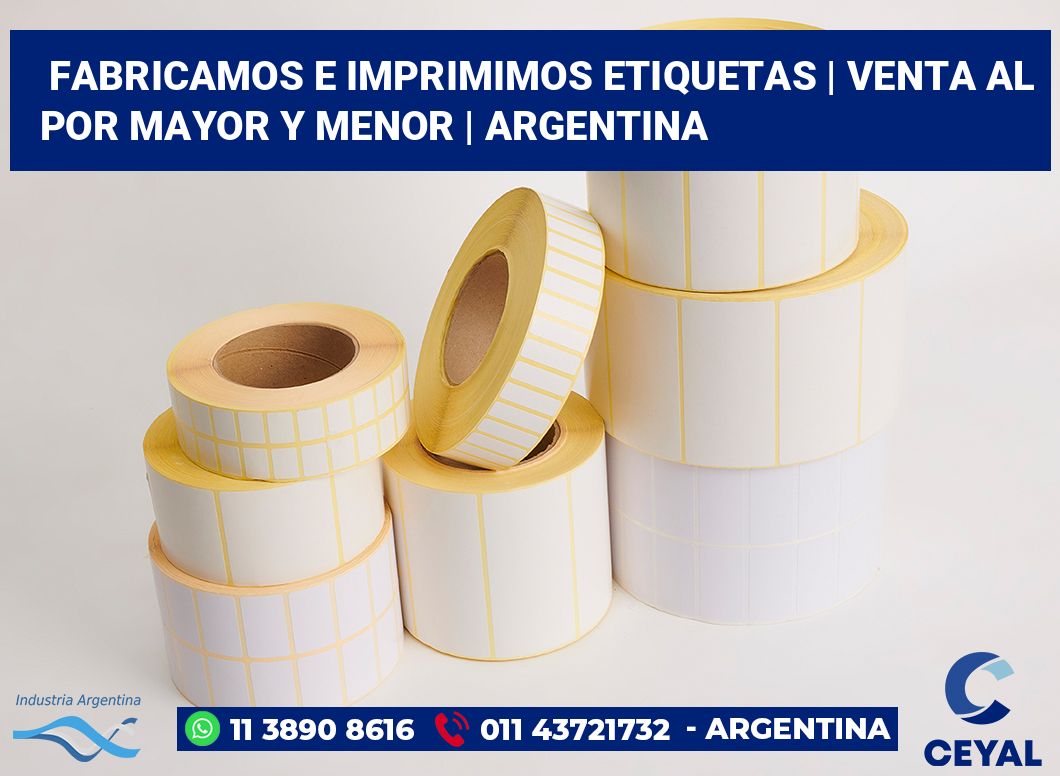 Fabricamos e imprimimos etiquetas | Venta al por mayor y menor | Argentina