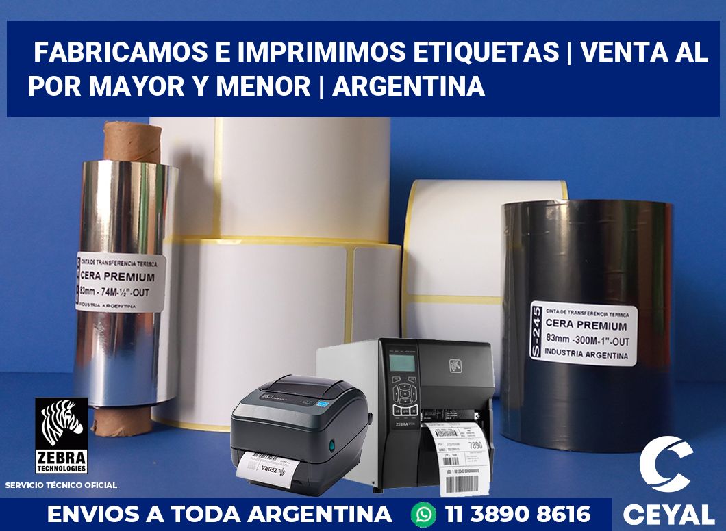 Fabricamos e imprimimos etiquetas | Venta al por mayor y menor | Argentina
