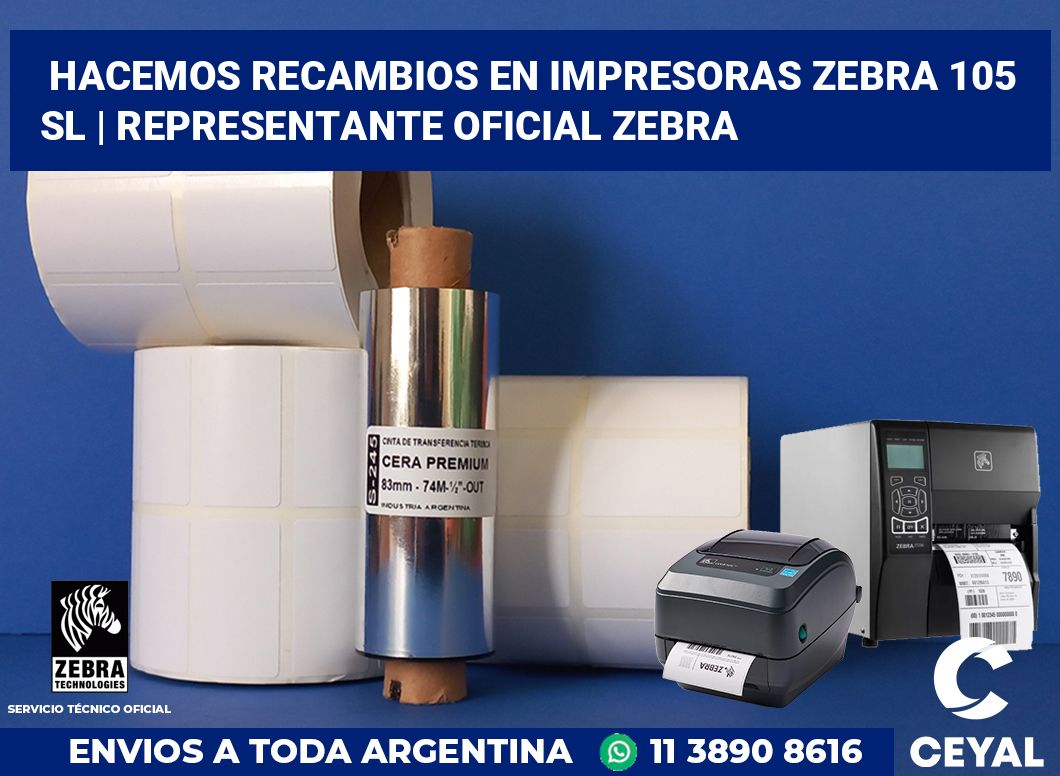Hacemos recambios en impresoras Zebra 105 SL | Representante oficial Zebra