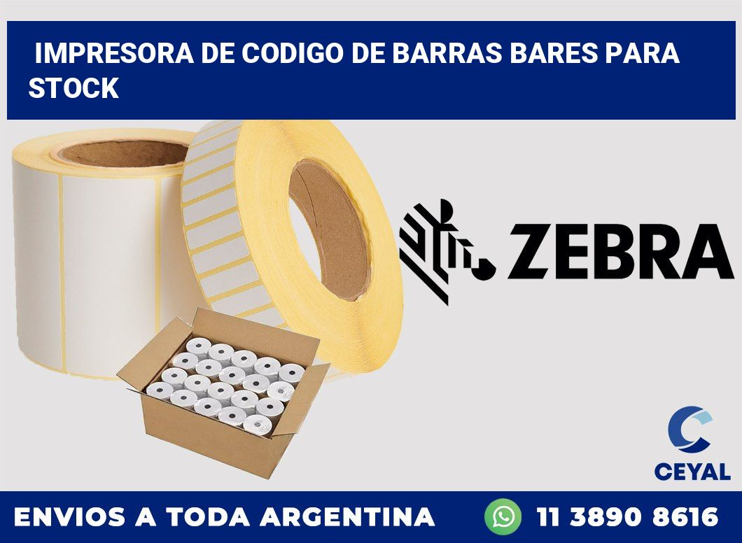 Impresora de codigo de barras Bares para stock
