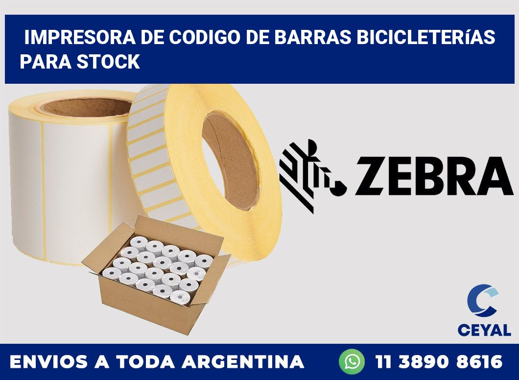 Impresora de codigo de barras Bicicleterías para stock