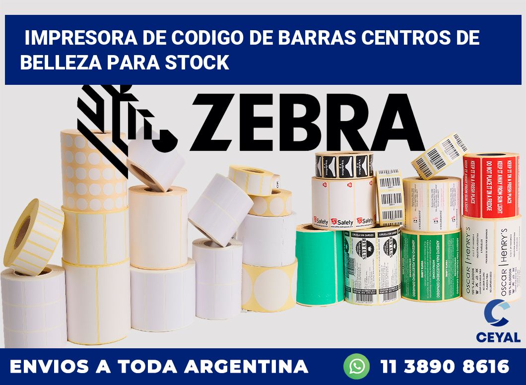 Impresora de codigo de barras Centros de belleza para stock