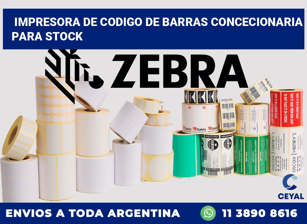 Impresora de codigo de barras Concecionaria para stock