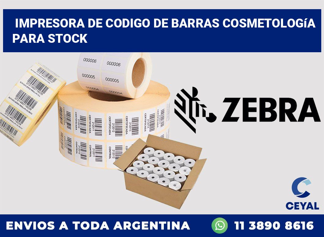 Impresora de codigo de barras Cosmetología para stock
