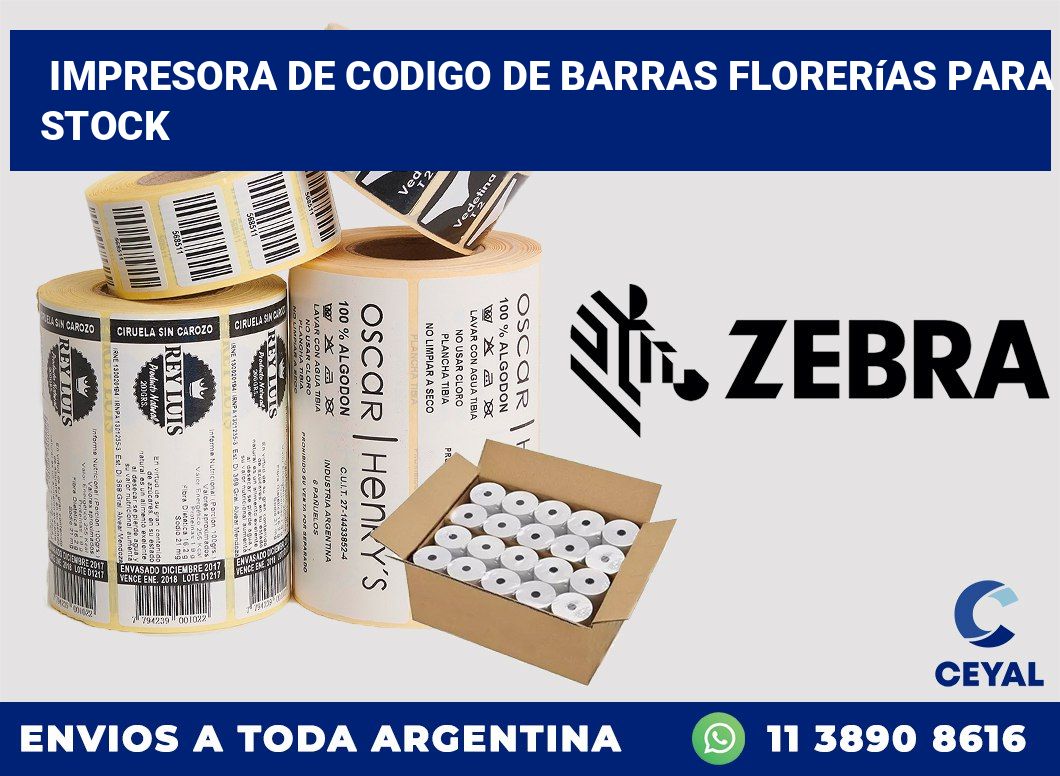 Impresora de codigo de barras Florerías para stock