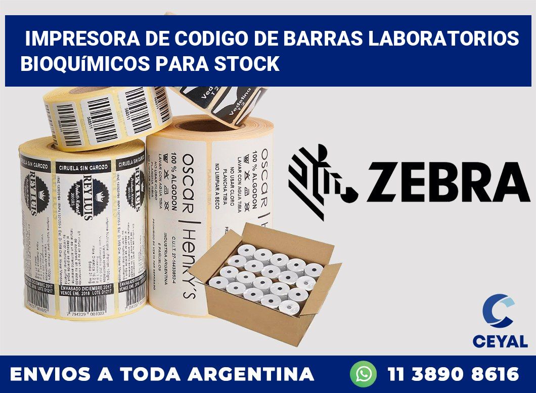 Impresora de codigo de barras Laboratorios bioquímicos para stock