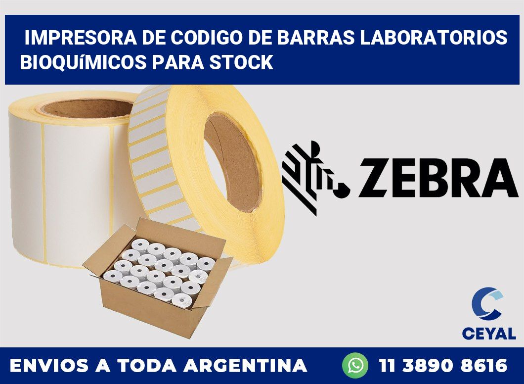 Impresora de codigo de barras Laboratorios bioquímicos para stock