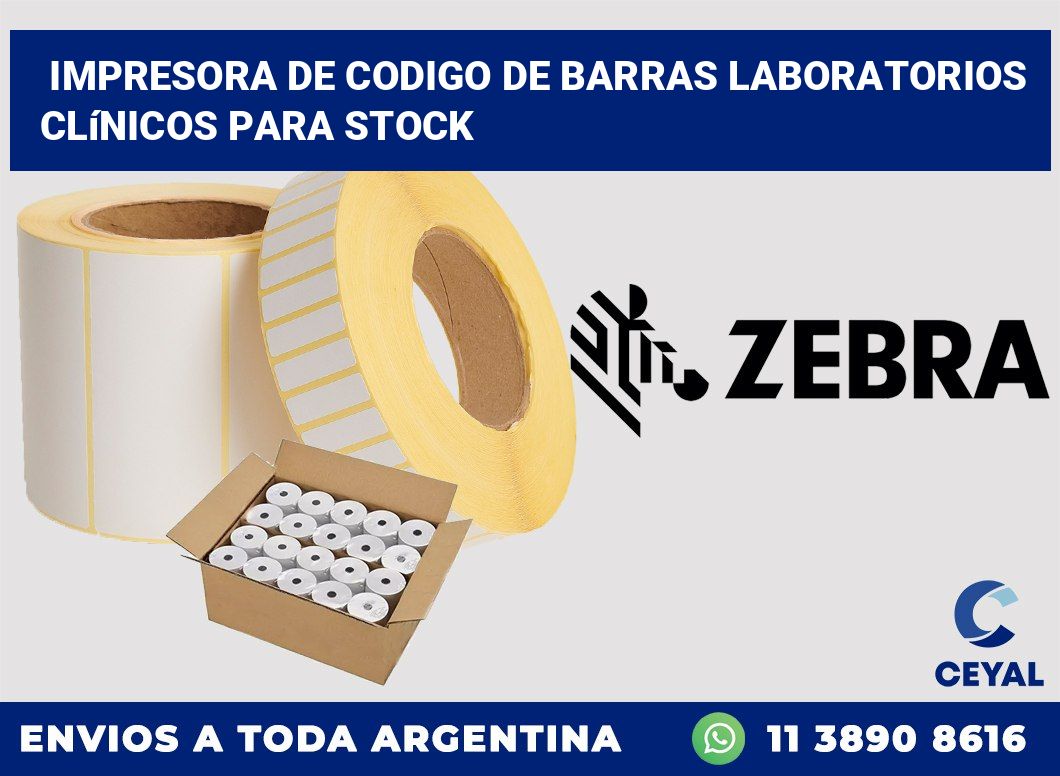 Impresora de codigo de barras Laboratorios clínicos para stock